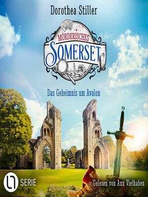 cover image of Das Geheimnis um Avalon--Mörderisches Somerset, Folge 7 (Ungekürzt)